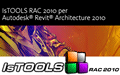 IsTOOLS RAC 2010 per Autodesk® Revit® Architecture